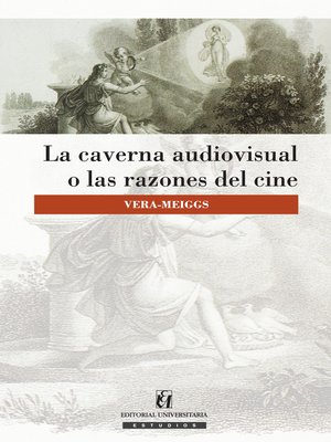 cover image of La caverna audiovisual o las razones del cine